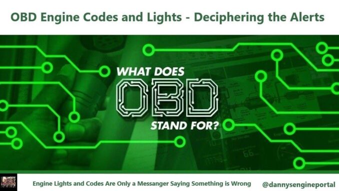 OBD Engine Codes and (CEL) Lights